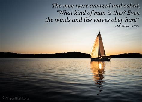 heartlight today's verse|Matthew 8:27 — Today's Verse for Tuesday, August 27, 2024.